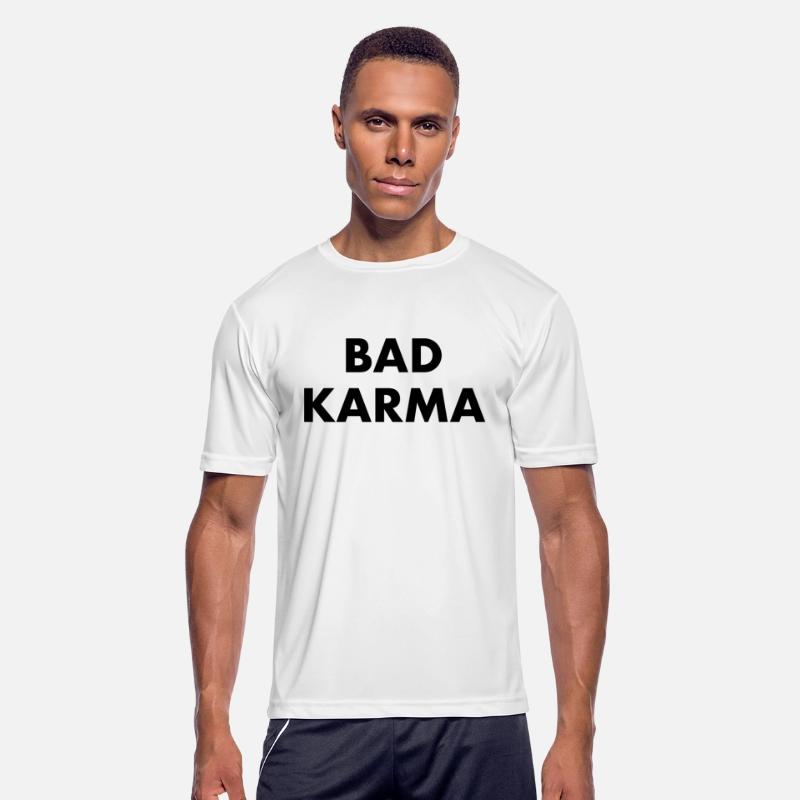 BAD KARMA - bad luck bad manners bad boy fate