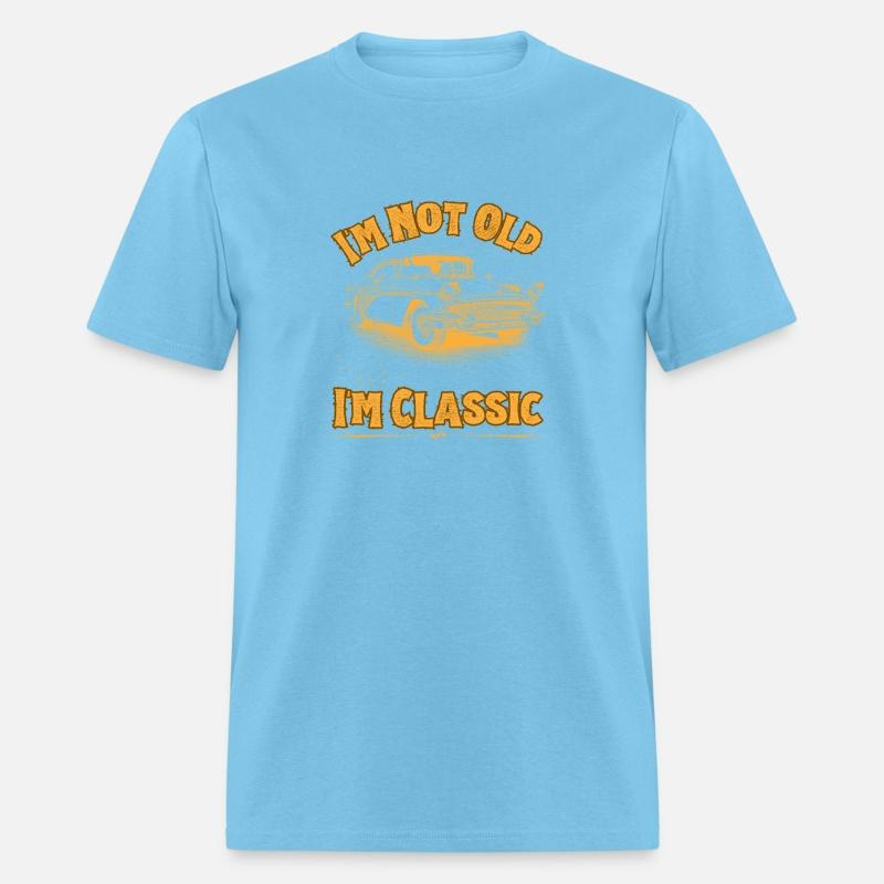 I'm Not Old I'm Classic Funny Car Graphic - Mens &