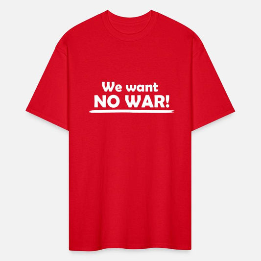 We want NO WAR